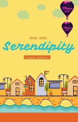 Serendipity | ONC 2021