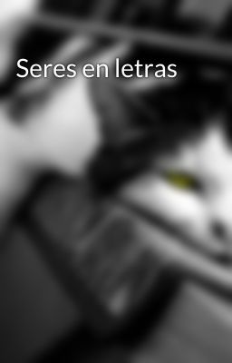 Seres en letras 