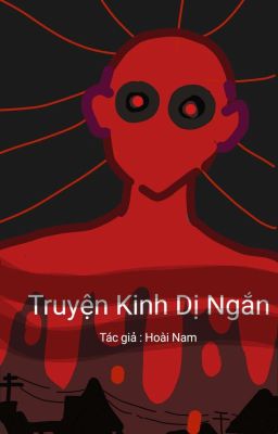 Seri Chuyện Kinh Dị Ngắn