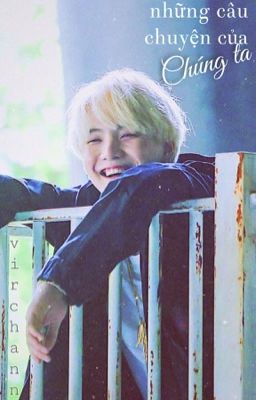 [ series oneshot ] [Suga x FictionalGirl] Những câu chuyện của chúng ta