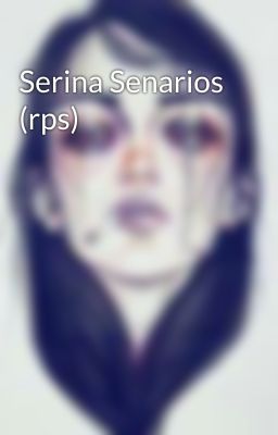 Serina Senarios (rps)