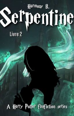 ✔️ Serpentine - Livre 2