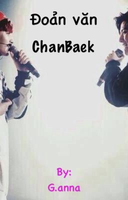 [Serries Đoản văn] Chanbaek