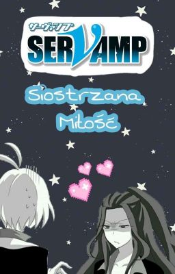 Servamp: Siostrzana miłość