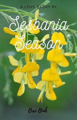 Sesbania Season