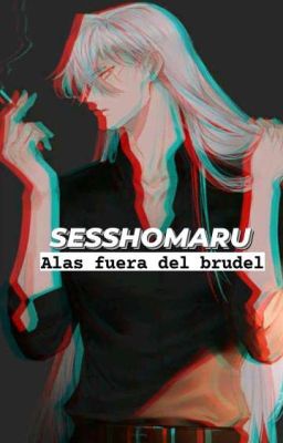 SESSHOMARU: Alas fuera del burdel.