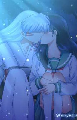 [Sesshomaru x Kagome] Người Bảo Vệ