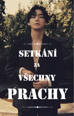 Setkání za všechny prachy