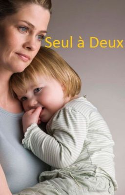 Seul à Deux