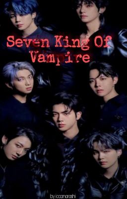 Seven King Of Vampire [BTS]