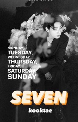 seven | kooktae | os