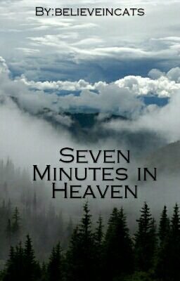 Seven Minutes in Heaven