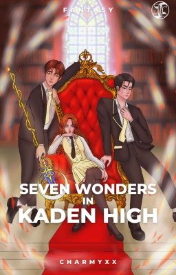 Seven Wonders in Kaden High