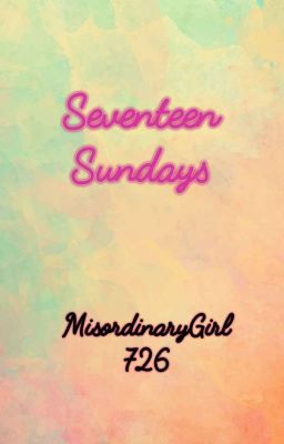 Seventeen Sundays