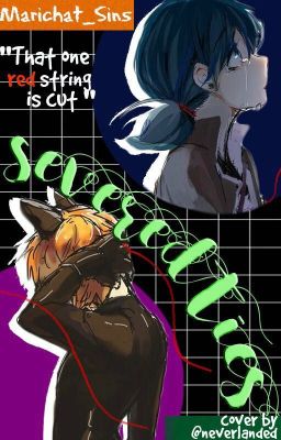 Severed Ties • Marichat