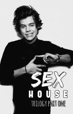 Sex House [book one] || Harry Styles [PL]  ✅