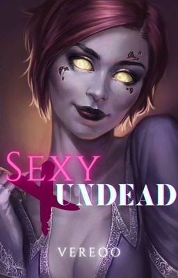 Sexy + Undead