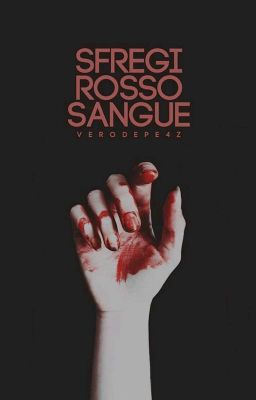 Sfregi rosso sangue