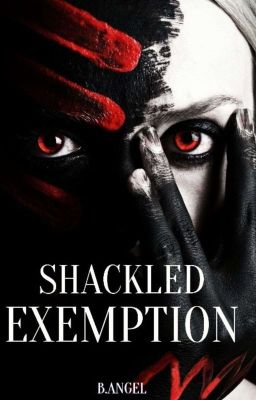 Shackled Exemption