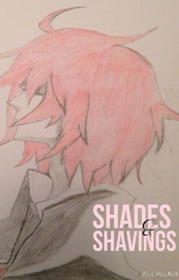 Shades and Shavings (Maria's Art)