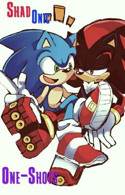 Shadonic/Sonadow One-Shots