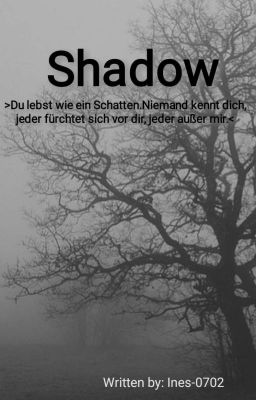 Shadow