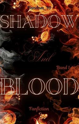 Shadow and Blood || Band 1 ~ Fourth Wing FF ||