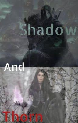 Shadow and Thorn (Book 2)