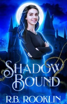 Shadow Bound - 𝓒𝓸𝓶𝓹𝓵𝓮𝓽𝓮