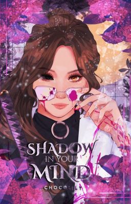 Shadow In Your Mind [ARC 1- 5]