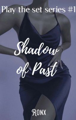 Shadow of Past