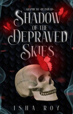 Shadow Of The Depraved Skies 