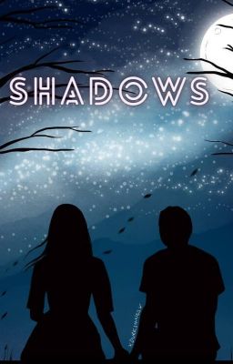 Shadows ( Kotlc Fanfic)