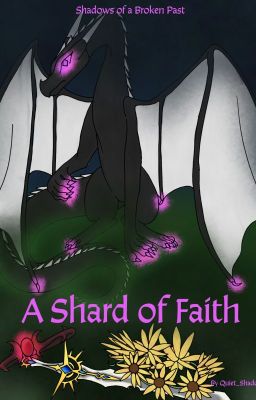 Shadows of a Broken Past: A Shard of Faith (Book one)