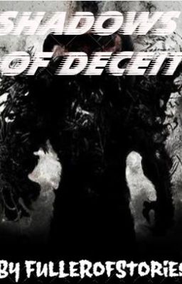 Shadows of Deceit