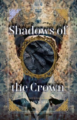 Shadows of the Crown