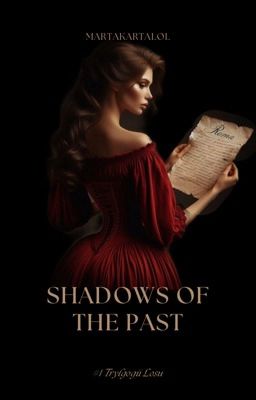 Shadows of the past #1