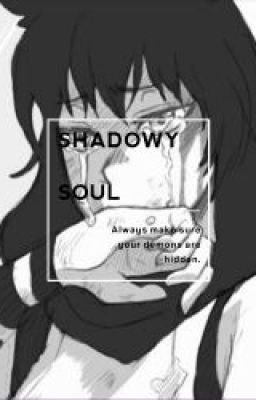 Shadowy Soul