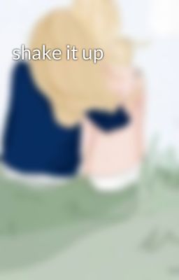 shake it up