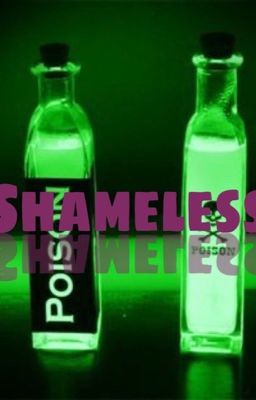 Shameless [DISCONTINUED]