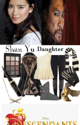 Shan Yu Daughter: Descendants Fanfic