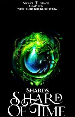 Shards : Shard of Time