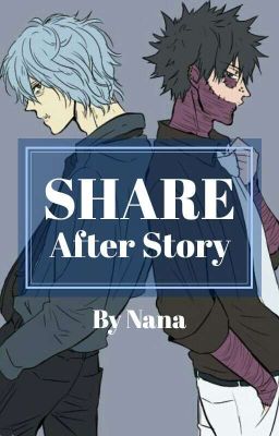 Share After Story || Dabi X Fem!Izuku X Tomura