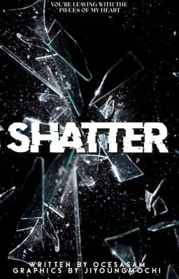 shatter