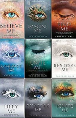 Shatter Me by Tahereh Mafi (Series Order and Information)