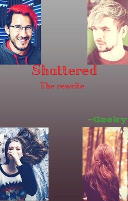 Shattered •REWRITE•