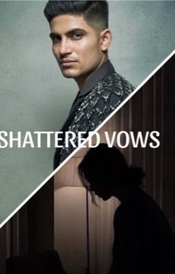 SHATTERED VOWS