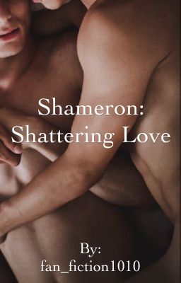 Shattering Love