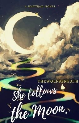 She Follows the Moon.