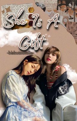 ✅ She Is A Gift • Lisa & Jisoo